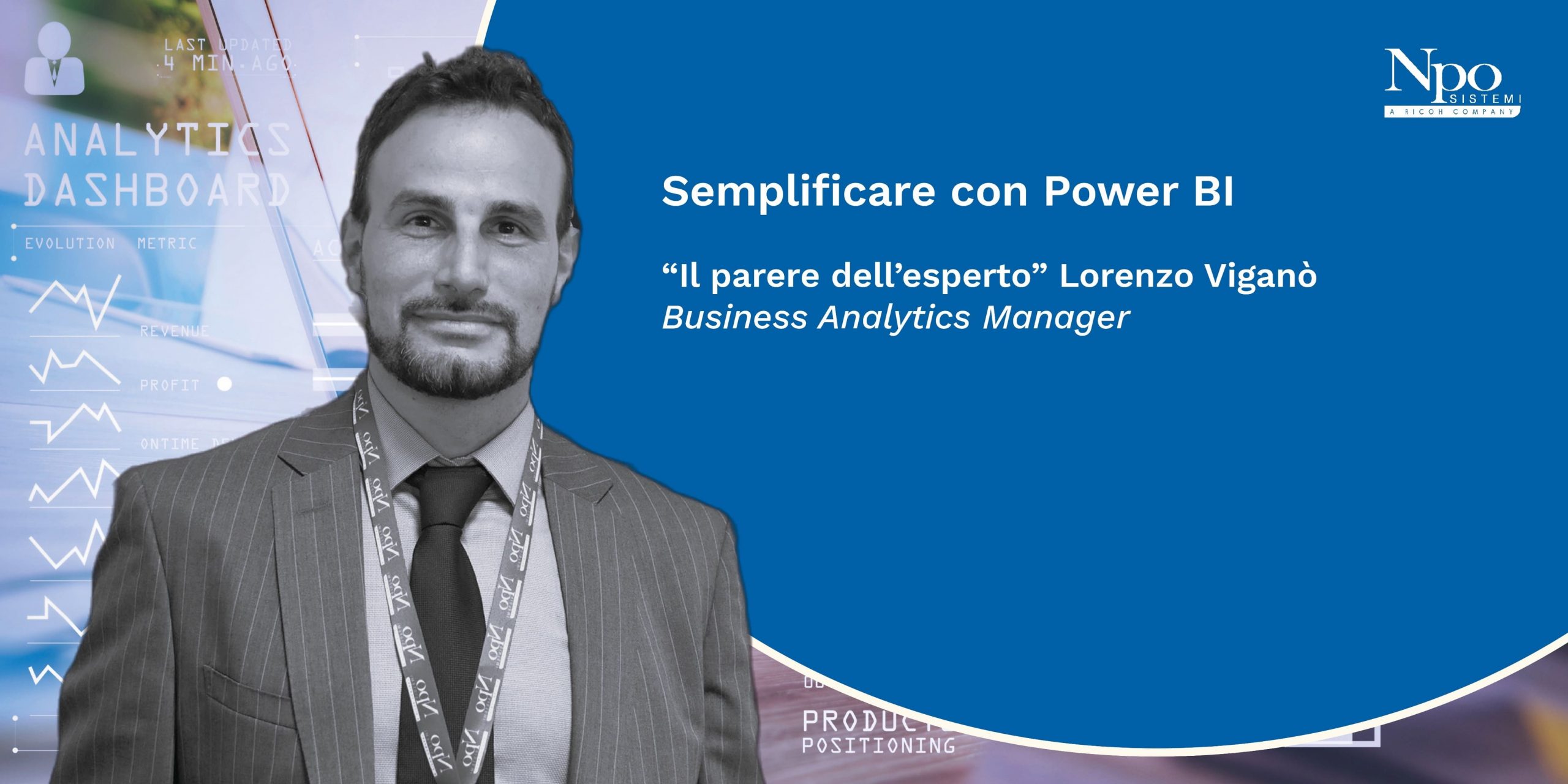 IL PARERE DELL’ESPERTO_Lorenzo Viganò: Semplificare con Power BI