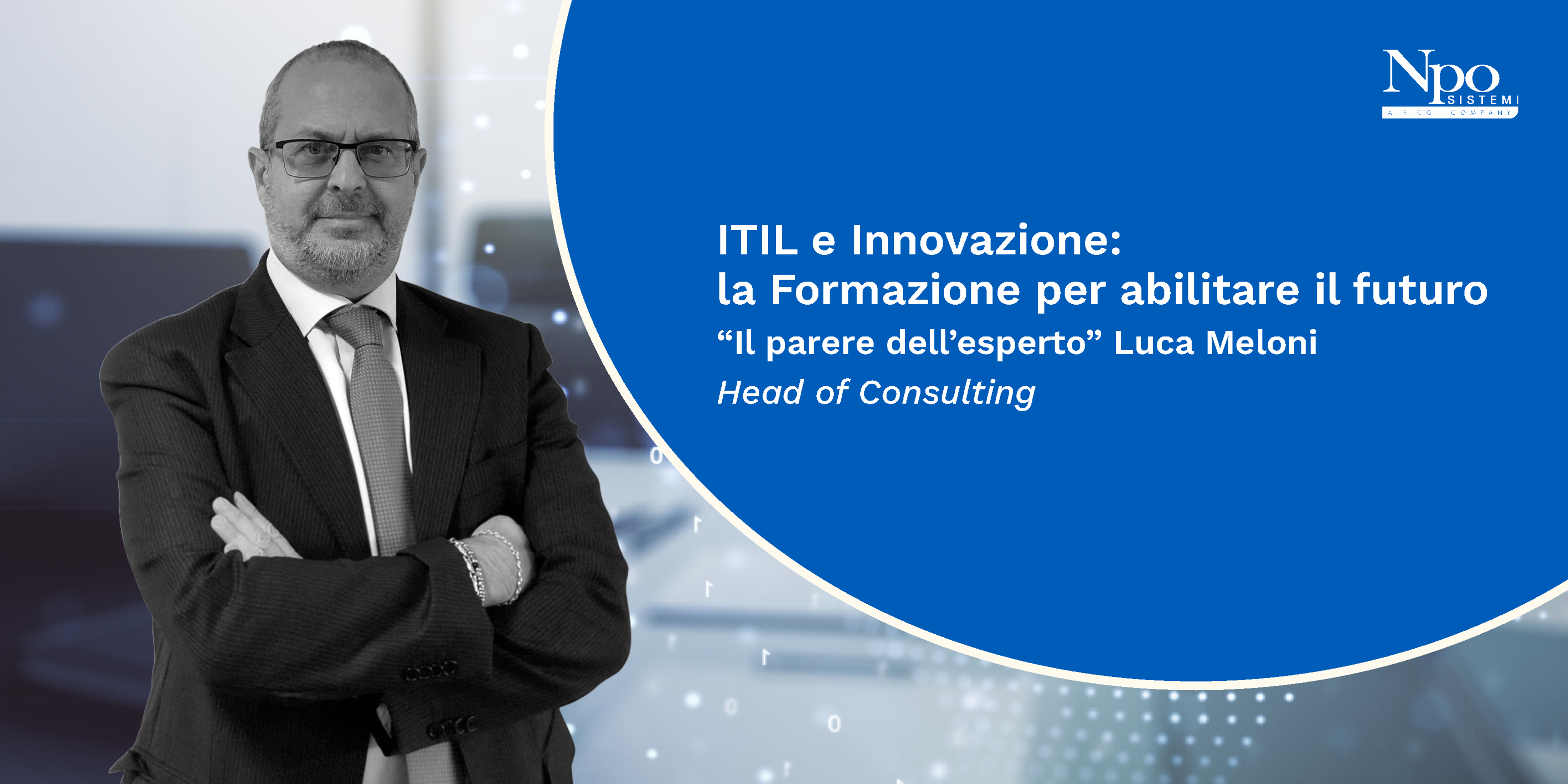 IL PARERE DELL’ESPERTO_ ITIL® e Innovazione: la Formazione per abilitare il futuro